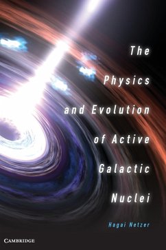 The Physics and Evolution of Active Galactic Nuclei - Netzer, Hagai