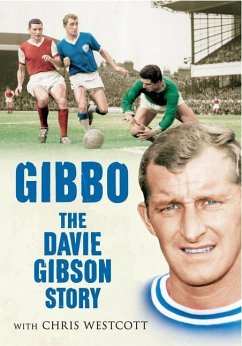 Gibbo - The Davie Gibson Story - Westcott, Chris