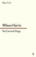 The Carnival Trilogy - Harris, Wilson