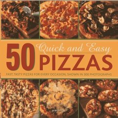 50 Quick and Easy Pizzas - Gill, Shirley