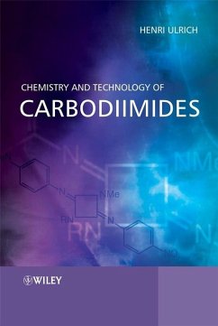 Chemistry and Technology of Carbodiimides (eBook, PDF) - Ulrich, Henri