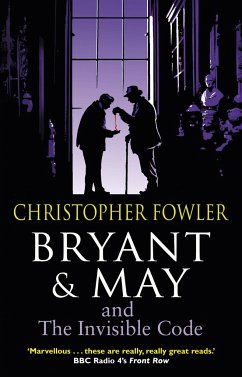 Bryant & May and the Invisible Code - Fowler, Christopher