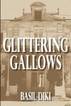 Glittering Gallows - Diki, Basil