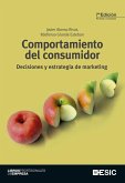 Comportamiento del consumidor : decisiones y estrategia de marketing