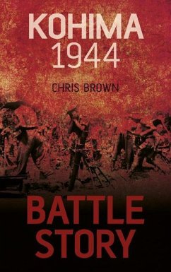 Kohima 1944 - Brown, Chris