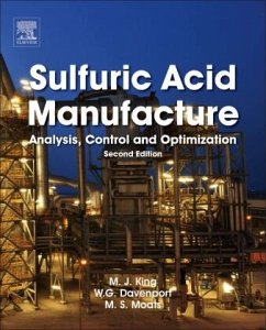 Sulfuric Acid Manufacture - King, Matt;Moats, Michael;Davenport, William G.