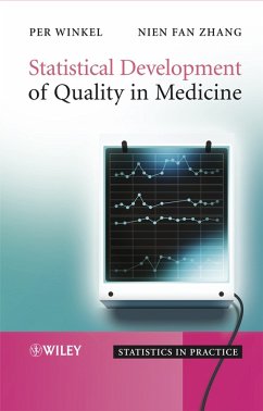 Statistical Development of Quality in Medicine (eBook, PDF) - Winkel, Per; Zhang, Nien Fan