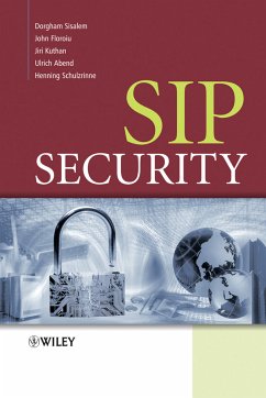 SIP Security (eBook, PDF) - Sisalem, Dorgham; Floroiu, John; Kuthan, Jiri; Abend, Ulrich; Schulzrinne, Henning