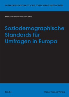 Soziodemographische Standards für Umfragen in Europa - Hoffmeyer-Zlotnik, Jürgen H.P.;Warner, Uwe