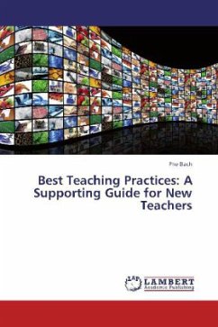 Best Teaching Practices: A Supporting Guide for New Teachers
