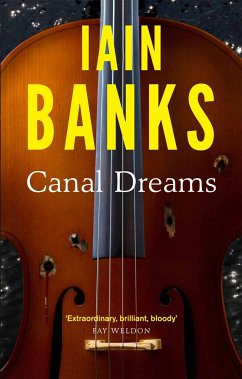 Canal Dreams - Banks, Iain M