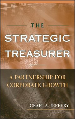 The Strategic Treasurer (eBook, PDF) - Jeffery, Craig A.