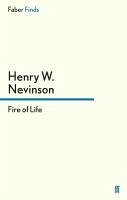 Fire of Life - Nevinson, Henry W.