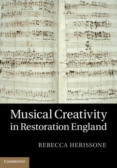 Musical Creativity in Restoration England - Herissone, Dr. Rebecca