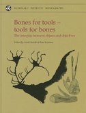 Bones for Tools - Tools for Bones: The Interplay Between Objects and Objectives