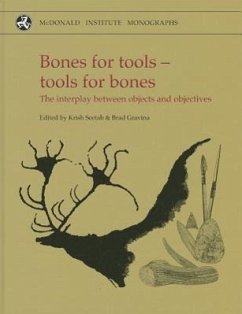 Bones for Tools - Tools for Bones: The Interplay Between Objects and Objectives