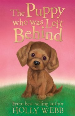 The Puppy who was Left Behind - Webb, Holly