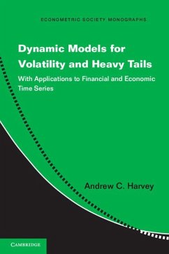 Dynamic Models for Volatility and Heavy Tails - Harvey, Andrew C.