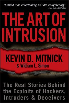 The Art of Intrusion (eBook, ePUB) - Mitnick, Kevin D.; Simon, William L.