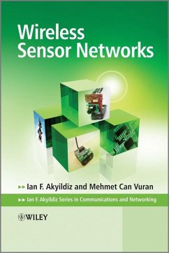 Wireless Sensor Networks (eBook, PDF) - Akyildiz, Ian; Can Vuran, Mehmet