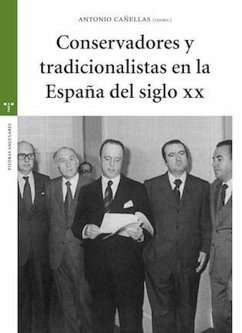 Cover Conservadores y tradicionalistas en la España del siglo XX