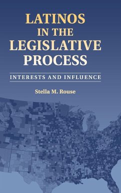 Latinos in the Legislative Process - Rouse, Stella M.
