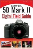 Canon EOS 5D Mark II Digital Field Guide (eBook, PDF)