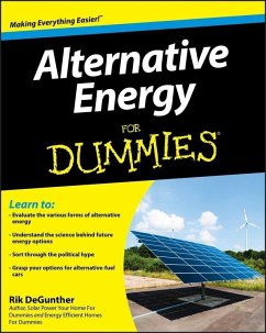 Alternative Energy For Dummies (eBook, PDF) - Degunther, Rik