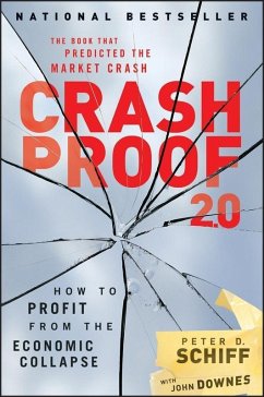 Crash Proof 2.0 (eBook, ePUB) - Schiff, Peter D.; Downes, John