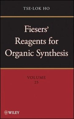 Fiesers' Reagents for Organic Synthesis, Volume 25 (eBook, PDF) - Ho, Tse-Lok