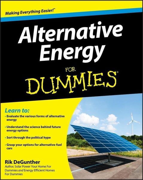 Alternative Energy For Dummies (eBook, ePUB) Alternative Energy For Dummies (eBook, ePUB)