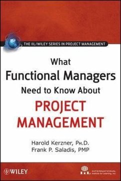 What Functional Managers Need to Know About Project Management (eBook, PDF) - International Institute for Learning; Kerzner, Harold; Saladis, Frank P.