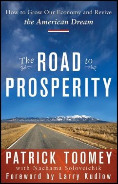 The Road to Prosperity (eBook, PDF) - Toomey, Patrick J.