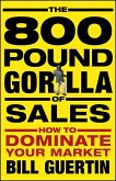The 800-Pound Gorilla of Sales (eBook, ePUB)