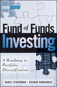 Fund of Funds Investing (eBook, PDF) - Strachman, Daniel A.; Bookbinder, Richard S.