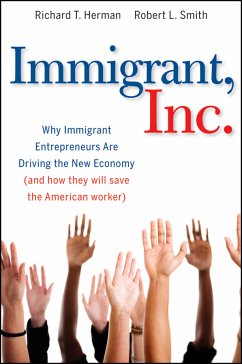 Immigrant, Inc. (eBook, ePUB) - Herman, Richard T.; Smith, Robert L.