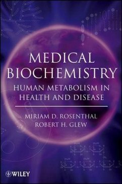 Medical Biochemistry (eBook, PDF) - Rosenthal, Miriam D.; Glew, Robert H.