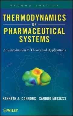 Thermodynamics of Pharmaceutical Systems (eBook, PDF) - Connors, Kenneth A.; Mecozzi, Sandro