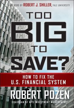Too Big to Save? How to Fix the U.S. Financial System (eBook, ePUB) - Pozen, Robert