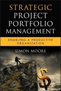 Strategic Project Portfolio Management (eBook, ePUB) - Moore, Simon