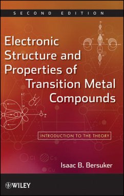 Electronic Structure and Properties of Transition Metal Compounds (eBook, PDF) - Bersuker, Isaac B.