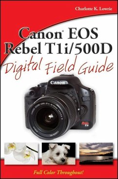 Canon EOS Rebel T1i / 500D Digital Field Guide (eBook, PDF) - Lowrie, Charlotte K.