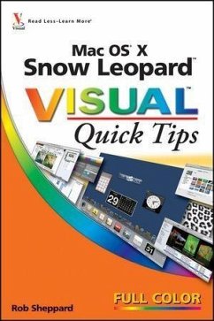 Mac OS X Snow Leopard Visual Quick Tips (eBook, PDF) - Sheppard, Rob