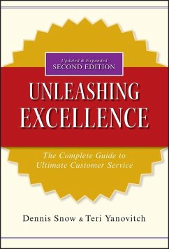 Unleashing Excellence (eBook, ePUB) - Snow, Dennis; Yanovitch, Teri