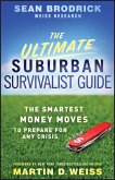 The Ultimate Suburban Survivalist Guide (eBook, PDF)