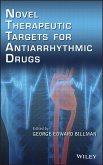 Novel Therapeutic Targets for Antiarrhythmic Drugs (eBook, PDF)