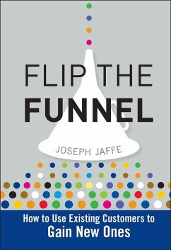 Flip the Funnel (eBook, ePUB) - Jaffe, Joseph