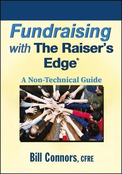 Fundraising with The Raiser's Edge (eBook, ePUB) - Connors, Bill