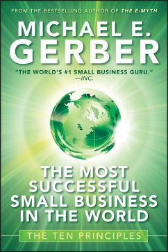 The Most Successful Small Business in The World (eBook, PDF) - Gerber, Michael E.