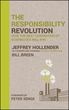 The Responsibility Revolution (eBook, ePUB) - Hollender, Jeffrey; Breen, Bill